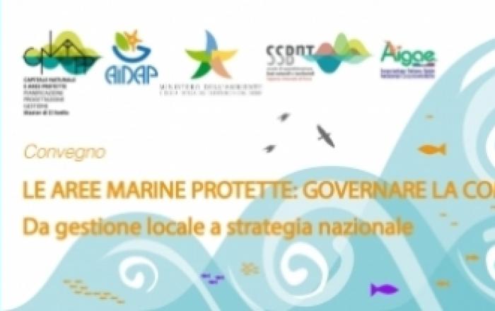 Convegno "Le Aree Marine Protette: governare la complessità. Da gestione locale a strategia nazionale" 