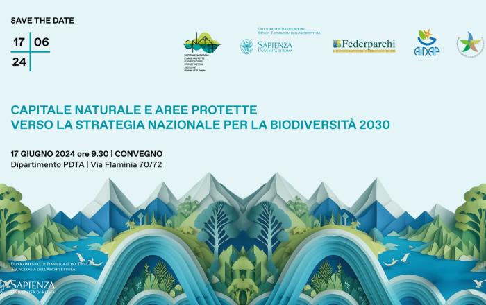 Convegno “Capitale Naturale e Aree Protette. Verso la strategia nazionale per la biodiversità 2030”