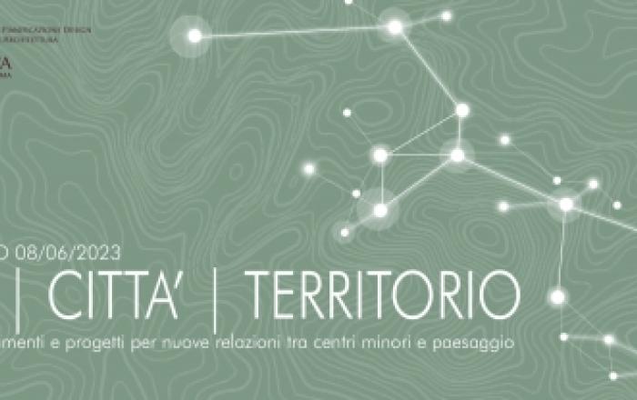 Convegno Nazionale | RETI CITTA’ TERRITORIO. Strategie progettuali per la valutazione dei sistemi policentrici