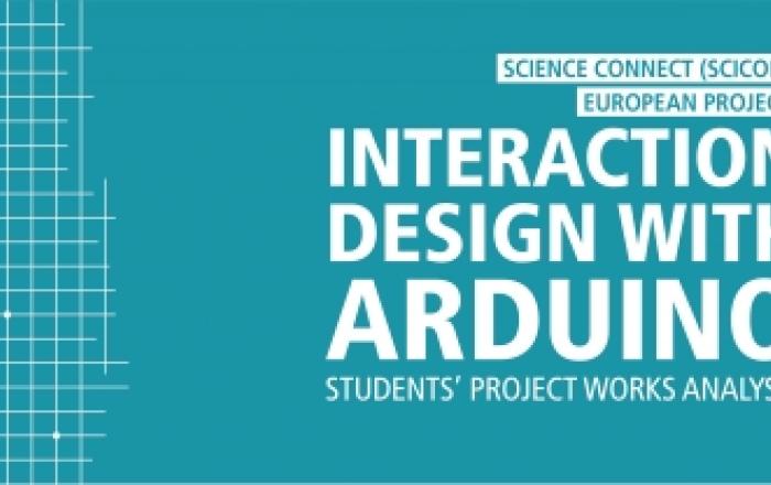 Interaction Design with Arduino. Student's project works Analysis