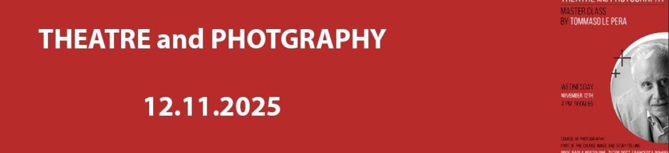 Master Class Theatre and Photography Master Class Theatre and Photography